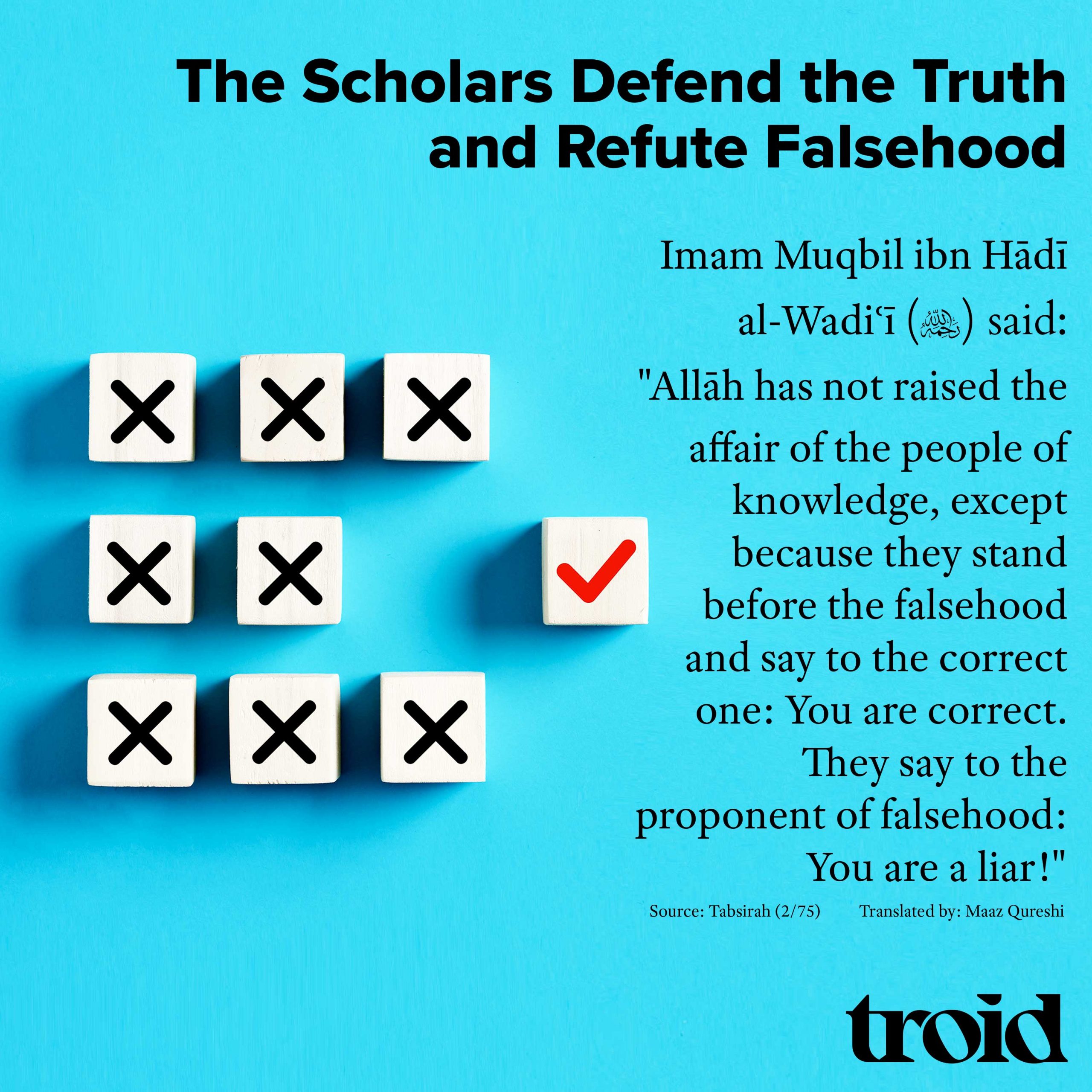 The Scholars Defend the Truth and Refute Falsehood